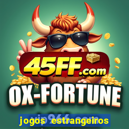 jogos estrangeiros para ganhar dinheiro